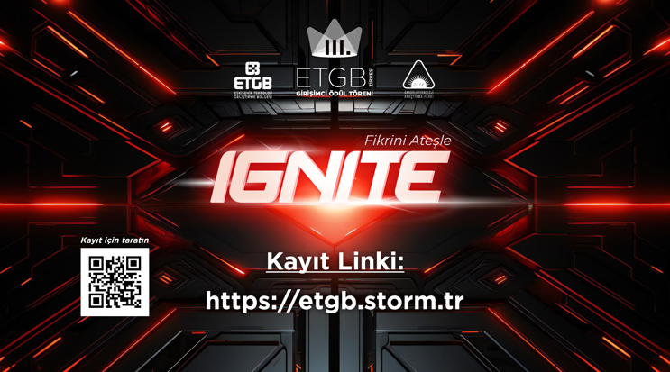 quot-ignite-quot-temasiyla-girisimcilik-ekosistemi-bulusmaya-hazirlaniyor